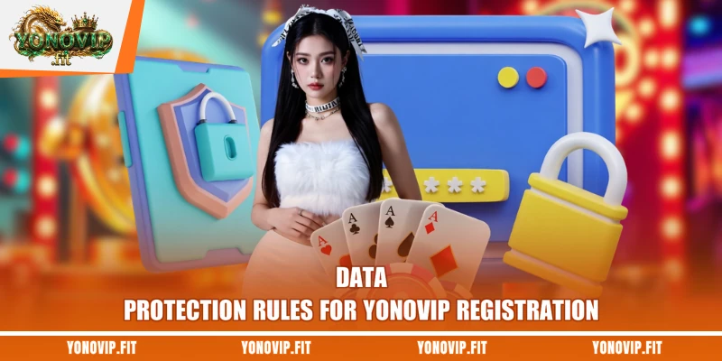 Data-protection rules for Yonovip registration