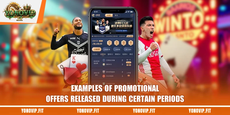 Examples of promotional offers released during certain periods