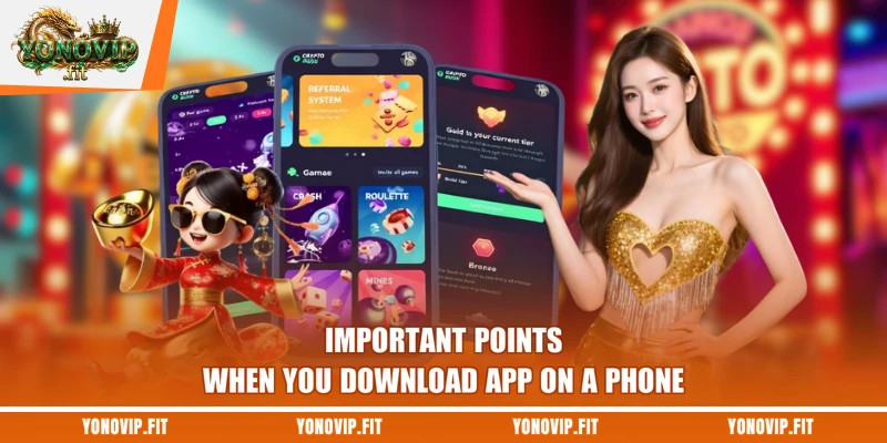 Important points when you download app on a phone
