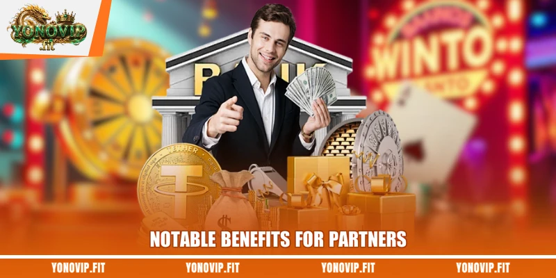 Notable benefits for partners