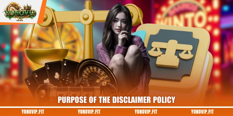 Purpose of the disclaimer policy