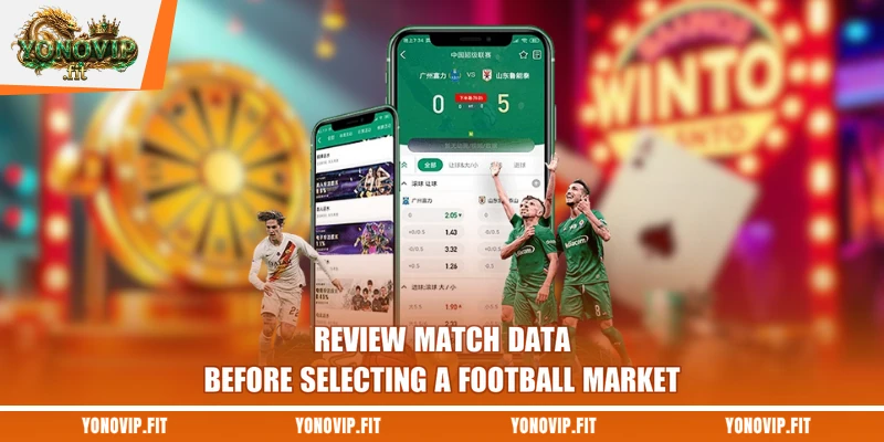 Review match data before selecting a football market