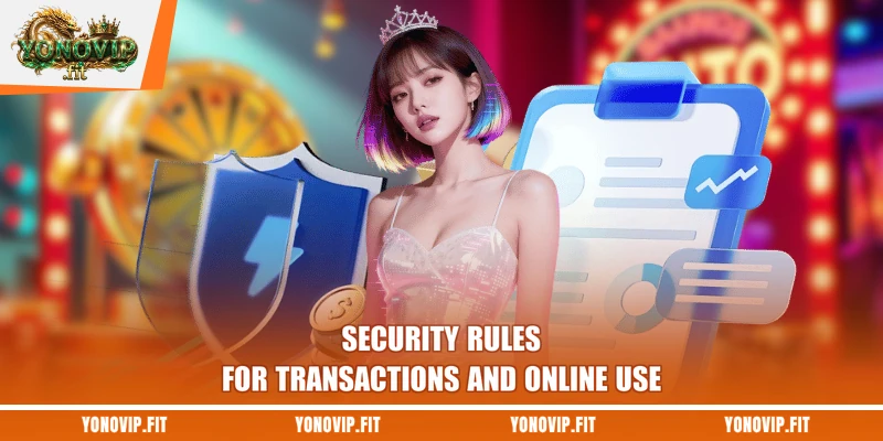 Security rules for transactions and online use
