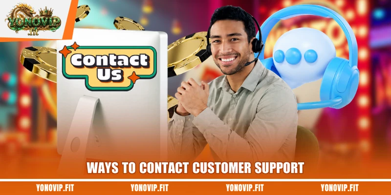 Ways to contact customer support